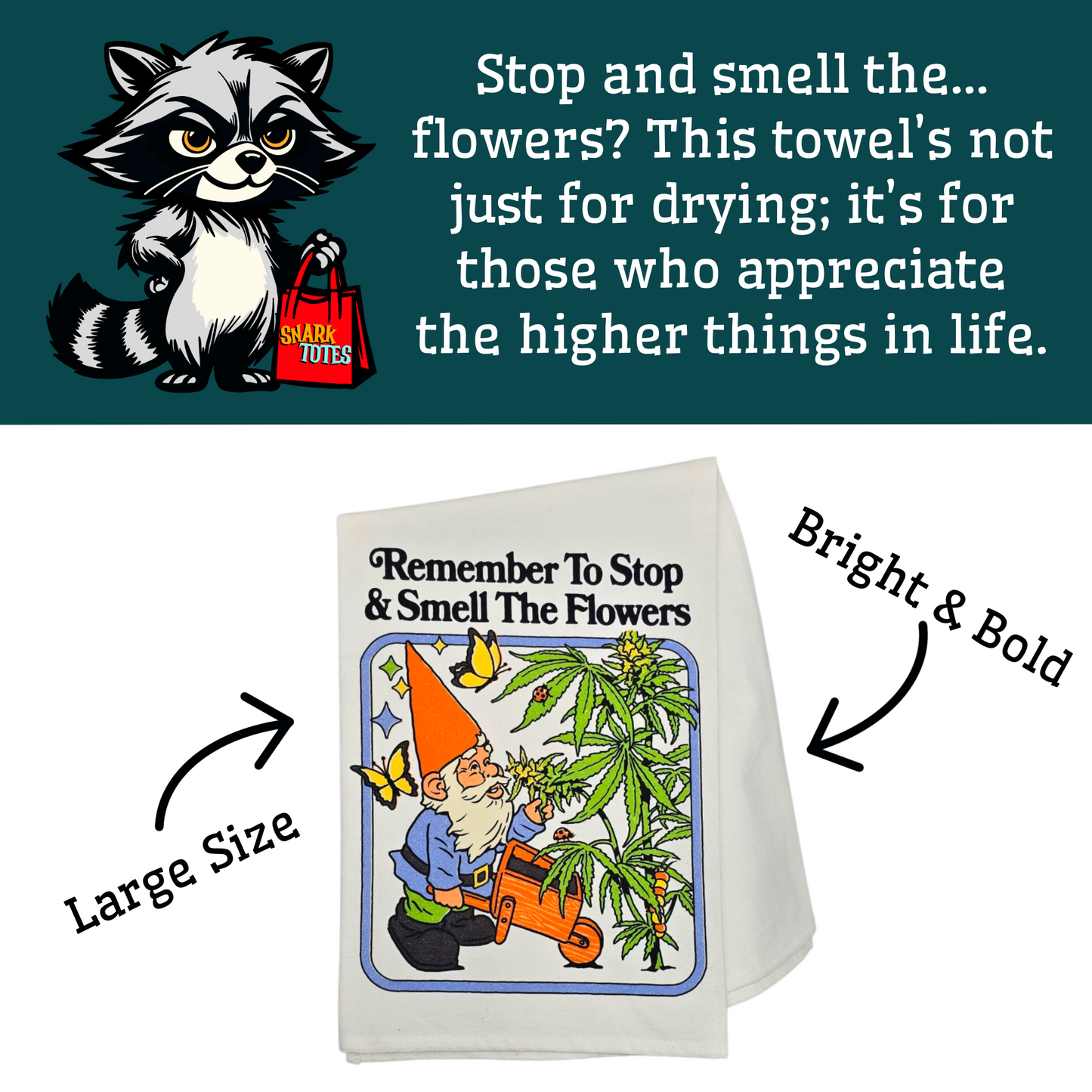 Remember to Stop & Smell the Flowers Flour Sack Dish Towel